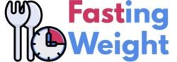 Fasting Weight